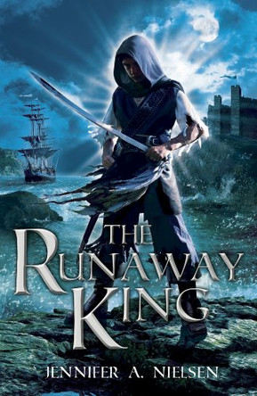 The Runaway King by Jennifer A. Nielsen 9781407136752