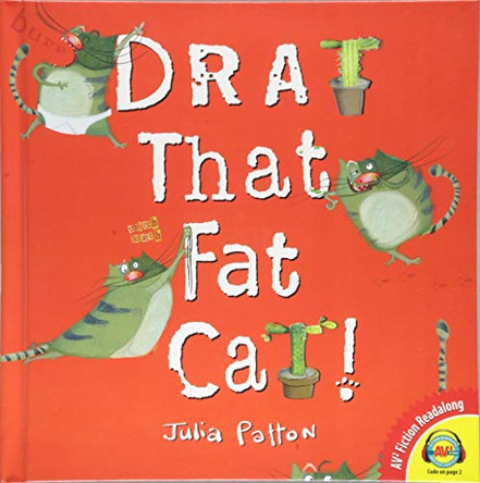 Drat That Fat Cat! by Julia Patton 9781489682574