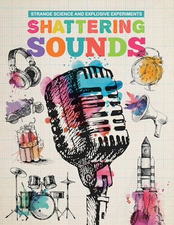 Shattering Sounds by Michael Clark 9781538323687