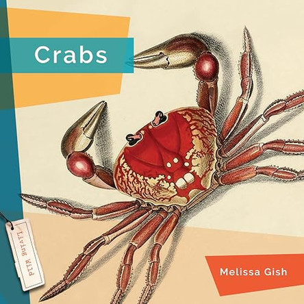 Crabs by Melissa Gish 9781640267770