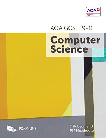 AQA GCSE (9-1) Computer Science by S. Robson 9781910523094 [USED COPY]