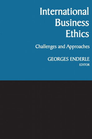 International Business Ethics: Challenges and Approaches by Georges Enderle 9780268012137