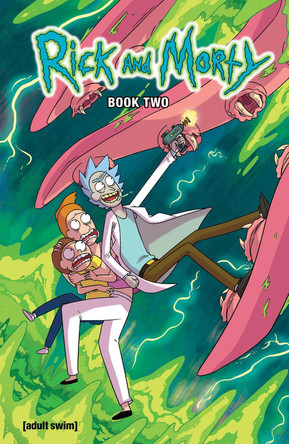 Rick and Morty Book Two: Deluxe Edition by Tom Fowler 9781620104392 [USED COPY]