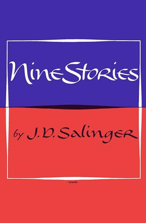 Nine Stories by Jerome David Salinger 9780316769563