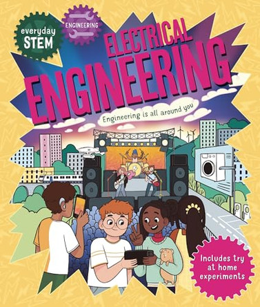 Everyday Stem Engineering - Electrical Engineering by Jenny Jacoby 9780753478974