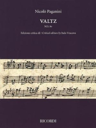 Valtz M.S. 80: Edizione Critica Di Italo Vescovo by Nicolo Paganini
