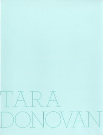 Tara Donovan by Tara Donovan