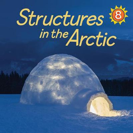 Structures in the Arctic: English Edition by Ibi Kaslik