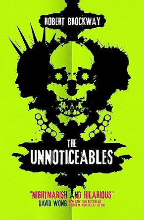 The Unnoticeables by Robert Brockway 9781783297979 [USED COPY]