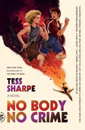 No Body No Crime by Tess Sharpe 9781250437877