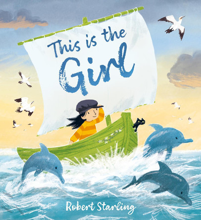 This is the Girl by Robert Starling 9781408373163