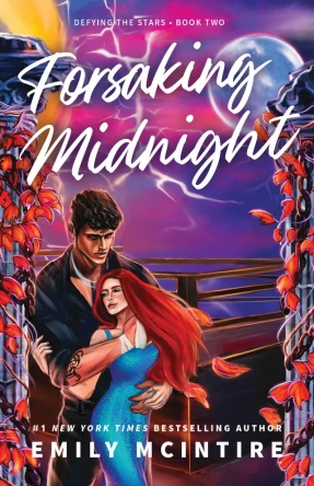 Forsaking Midnight (Standard Edition) by Emily McIntire 9781464246982