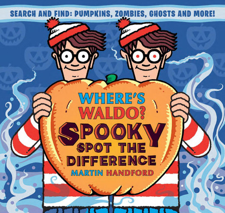 Where's Waldo? Spooky Spot the Difference by Martin Handford 9781536251975
