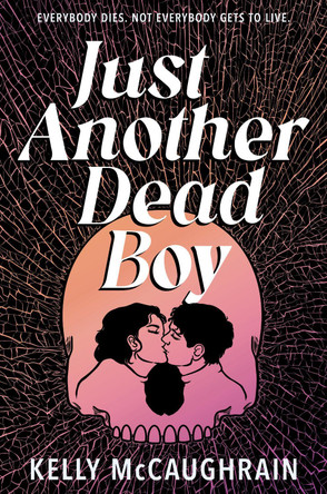 Just Another Dead Boy by Kelly Mccaughrain 9781536251739