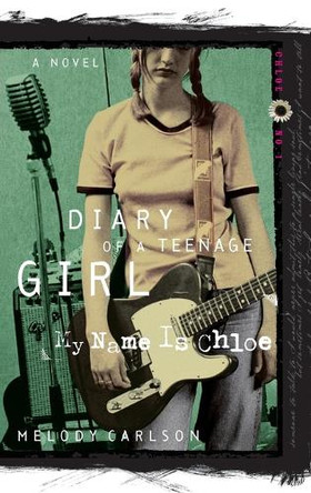 My Name is Chloe by Melody Carlson 9781590520185