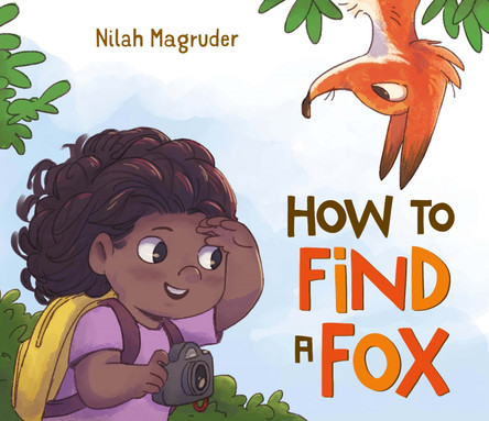 How to Find a Fox by Nilah Magruder 9781250846563