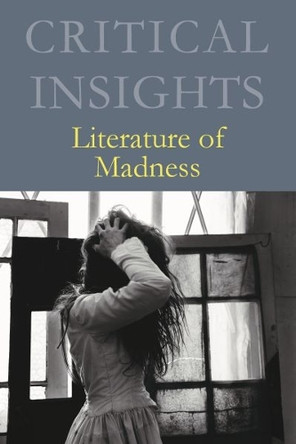 Critical Insights: Literature in Times of Crisis by Robert C. Evans 9781642657548