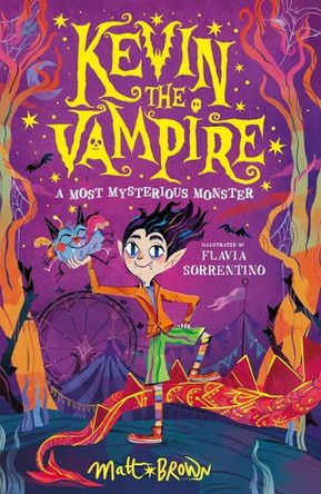 Kevin the Vampire: A Most Mysterious Monster by Matt Brown 9798887771502