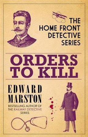 Orders to Kill by Edward Marston