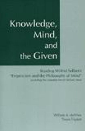Knowledge, Mind & the Given by Willem A. DeVries 9780872205512