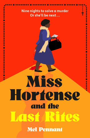 Miss Hortense and the Last Rites by Mel Pennant 9781399814423