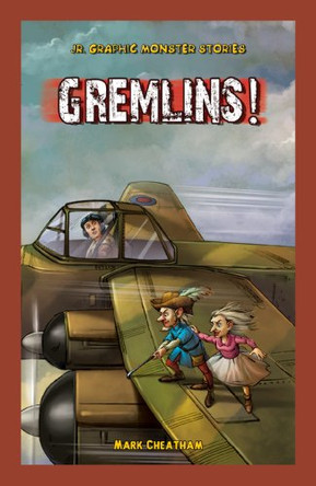 Gremlins! by Mark Cheatham 9781477762165