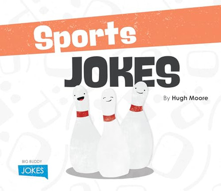 Sports Jokes by Hugh Moore 9781680785173