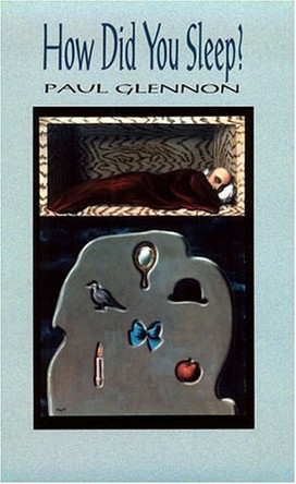 How Did You Sleep? by Paul Glennon 9780889842151