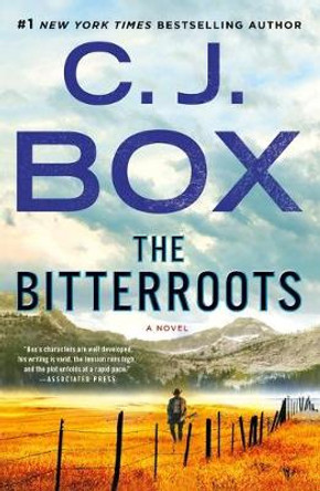 The Bitterroots: A Cassie Dewell Novel by C J Box
