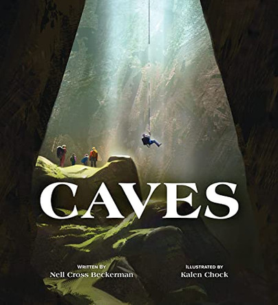Caves by Nell Cross Beckerman 9781338726626