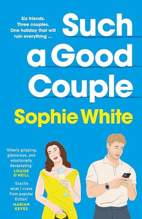Such a Good Couple by Sophie White 9781399746571