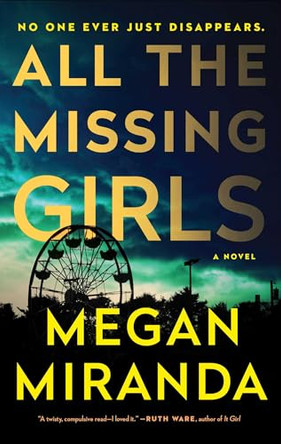 All the Missing Girls by MS Megan Miranda 9781501107979 [USED COPY]