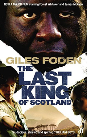 The Last King of Scotland by Giles Foden 9780571232888 [USED COPY]