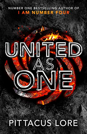 United As One: Lorien Legacies Book 7 by Pittacus Lore 9780718184889 [USED COPY]