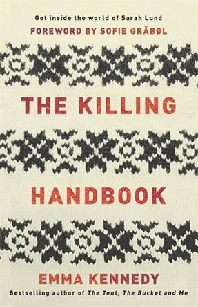 The Killing Handbook by Emma Kennedy 9781409145592 [USED COPY]