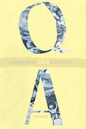 Q & A by Adrienne Gruber