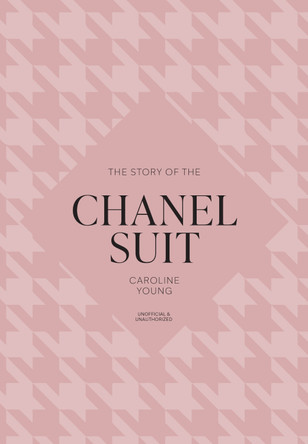 The Story of the Chanel Suit by Welbeck 9781035436996