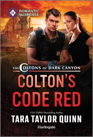 Colton's Code Red by Tara Taylor Quinn 9781335471956