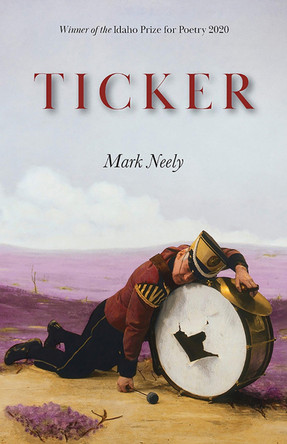 Ticker by Mark Neely 9781733340090