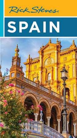 Rick Steves Spain (Twentieth Edition) by Rick Steves 9781641716956