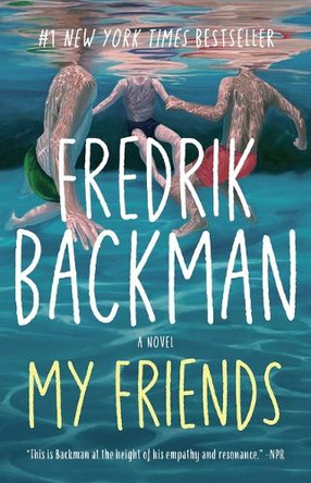 My Friends by Fredrik Backman 9781982112837