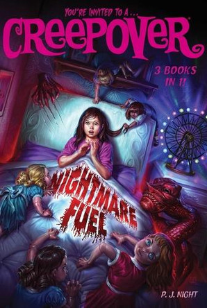 Nightmare Fuel: Best Friends Forever; The Ride of Your Life; The Terror Behind the Mask by P J Night 9798347102259