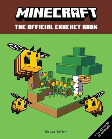 Minecraft: The Official Crochet Book by Insight Editions 9798886637526