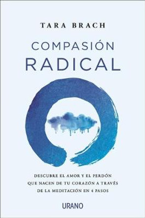 Compasion Radical by Tara Brach