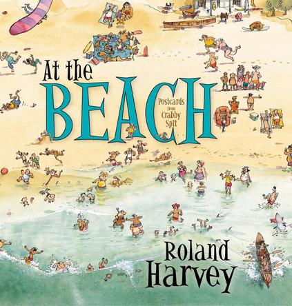 At the Beach by Roland Harvey 9781741147049 [USED COPY]