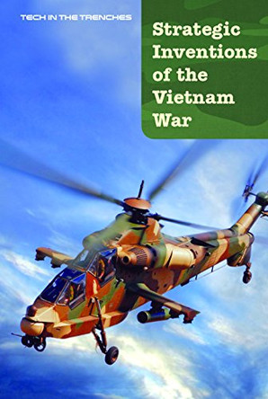 Strategic Inventions of the Vietnam War by Cathleen Small 9781502610324