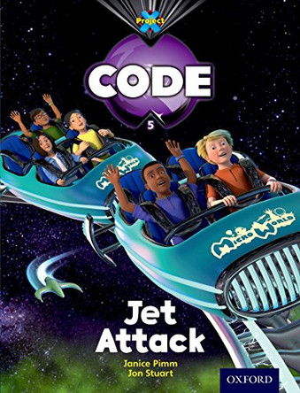 Project X Code: Galactic Jet Attack by Janice Pimm 9780198340041 [USED COPY]
