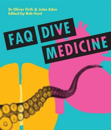 FAQ Dive Medicine by Dr Oliver Firth 9780955346729 [USED COPY]