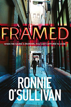 Framed by Ronnie O'Sullivan 9781409151296 [USED COPY]