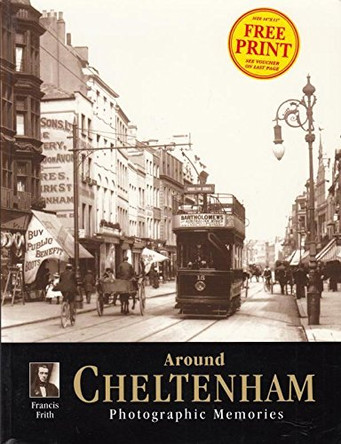 Cheltenham: Photographic Memories by John Bainbridge 9781859370957 [USED COPY]